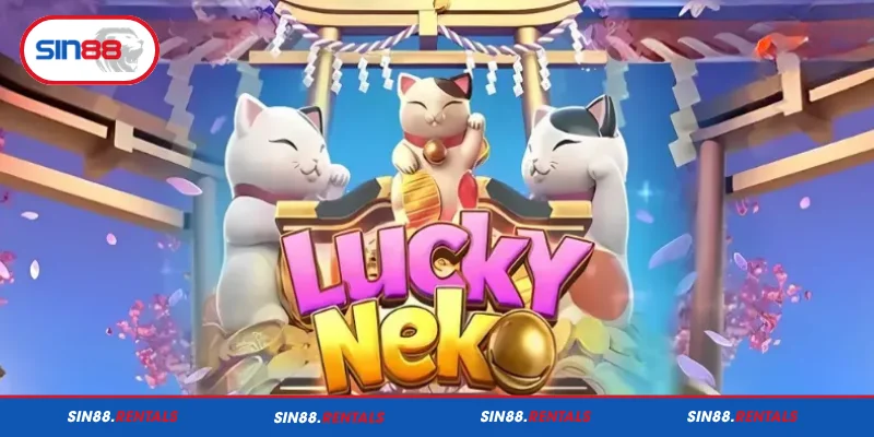 Đôi nét về Neko May Mắn Sin88